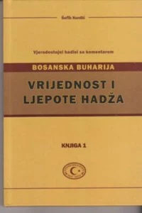 Vrijednost i ljepote hadža-Autor dr. Sefik Kurdic - Bild 1 von 1