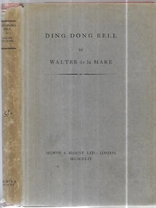 Ding Dong Bell. by Walterde la Mare. London., 1925. First Edition. in dustjacket - Bild 1 von 2