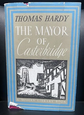 Mayor of Casterbridge by Thomas Hardy (HC/DJ) Modern Library - Image 1 of 4