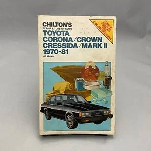 Chilton Toyota CORONA/CRESSIDA/CROWN/MARK II 1970-1981 Repair and Tune-up Guide - Picture 1 of 2