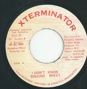 " I DON'T KNOW." singing sweet. XTERMINATOR 7in 1992. - Picture 1 of 2