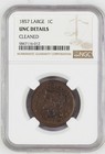 1857 BRAIDED HAIR LARGE CENT. NGC UNC DETAILS. 1084