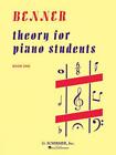 Theory for Piano Students - Book 1: Piano Technique by Benner Lora (English) Pap
