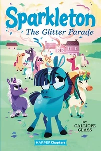 Sparkleton #2: The Glitter Parade (HarperChapters) Paperback - Picture 1 of 2