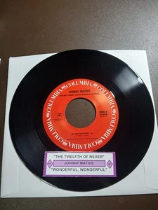 JOHNNY MATHIS The Twelfth Of Never / Wonderful! Wonderful 45 Record w/TitleStrip - Foto 1 di 2