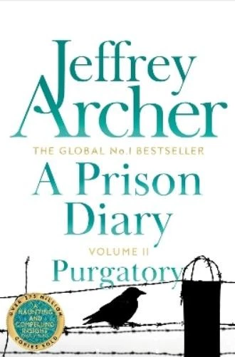 Jeffrey Archer A Prison Diary Volume II (Paperback) Prison Diaries (UK IMPORT) Foto 1 de 1