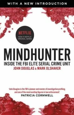 Mindhunter: Inside the FBI Elite Serial Crime Unit (Now A N... by Olshaker, Mark - Image 1 of 2