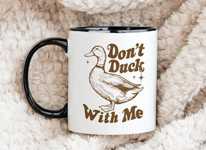 Don't Duck with me Coffee Novelty Mug Cup Black - Picture 1 of 1