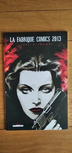 La Fabrique Comics (Delcourt) 2013, 14 Abbildungen (siehe Beschreibung) - Bild 1 von 2