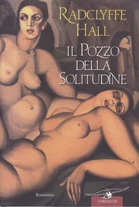 ** RADCLYFFE HALL - IL POZZO DELLA SOLITUDINE - Foto 1 di 2