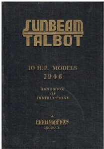 SUNBEAM TALBOT 10 HP SALOON COUPE TOURER ORIG. 1946 OWNERS INSTRUCTION HANDBOOK - Picture 1 of 1