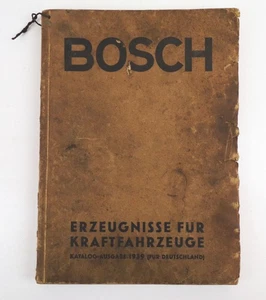 Alter Bosch Katalog Erzeugnisse für Kraftfahrzeuge 1939 Oldtimer Auto Zubehör - Bild 1 von 9