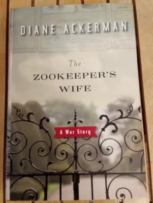 The Zookeeper's Wife Diane Ackerman 2007  SIGNED First Edition Hardcover Book DJ - Image 1 of 4