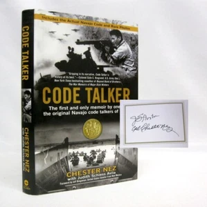 Code Talker SIGNED by Chester Nex & Judith Schiess Avila 2011 1st ed Navajo WWII - Picture 1 of 12