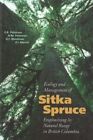 Ecology And Management Of Sitka Spruce : Emphasizing Its Natural Range In Bri...