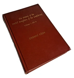 History of the United Daughters of the Confederacy Vol I & II 1994 Centennial HC - Imagen 1 de 13