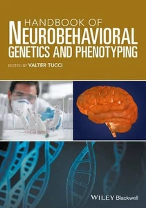 Handbook of Neurobehavioral Genetics and Phenotyping by Valter Tucci (English) H - Imagen 1 de 1