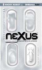 Nexus: Mankind Gets an Upgrade by Ramez Naam: New Audiobook