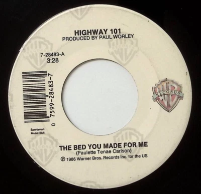 HIGHWAY 101 THE BED YOU MADE FOR ME/I'M GONNA RUN THROUGH THE... VINYL 45 57-75 - Image 1 of 3