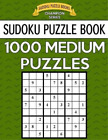 Sudoku Puzzle Boo Sudoku Puzzle Book, 1,000 MEDIUM Puzzl (Paperback) (US IMPORT)