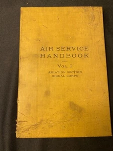 1918 Air Service Handbook Vol. 1 Aviation Section Signal Corps  - Picture 1 of 12