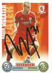DAVID WHEATER SIGNED MIDDLESBROUGH 2007/2008 MATCH ATTAX TRADING CARD+COA