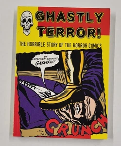 Ghastly Terror! The Horrible Story of the Horror Comics by Stephen Sennitt PB - Bild 1 von 2