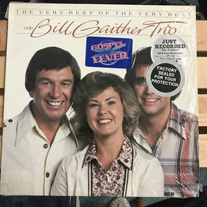 THE BILL GAITHER TRIO."THE VERY BEST OF THE VERY BEST".GARY McSPADDEN..GOSPEL LP - Picture 1 of 8