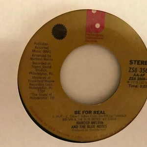 HAROLD MELVIN & BLUE NOTES 7" SINGLE , BE FOR REAL - Picture 1 of 2