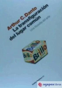 LA TRANSFIGURACIÓN DEL LUGAR COMÚN. Una filosofía del arte - Imagen 1 de 1