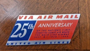 United Air Lines 25th Anniversary*LABEL*Sept 8th 1920-1945*Orig. GUM unbenutzt* - Bild 1 von 3