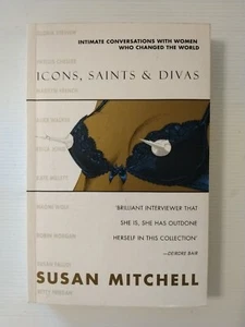 Icons, Saints and Divas by Susan Mitchell (Paperback, 1997) Woman Who Changed Th - Picture 1 of 10