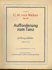 C. AVEC De Weber: " Aufforderung Pour Danse " op.65