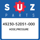 49230-52D51-000 Suzuki Hose,Pressure 4923052D51000, New Genuine Oem Part