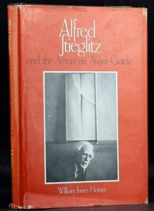 1977 "Alfred Stieglitz and the American Avant-Garde" FIRST ED HC DJ  M. Hartley  - Bild 1 von 12