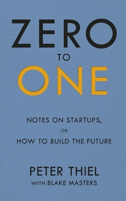 Zero to One von Peter Thiel (2015, Taschenbuch)