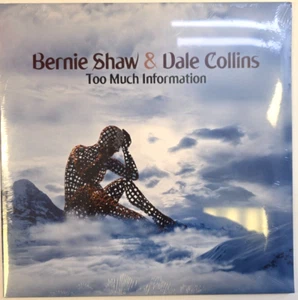 Bernie Shaw & Dale Collins - Too Much Information LP Album vinyl record 2019 - Picture 1 of 13