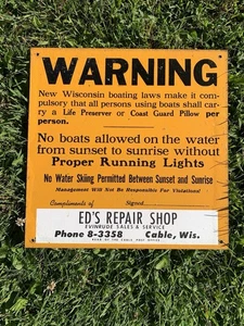 Vintage Boater Lake Warning Sign Evinrude Cable Wisconsin Tomahawk Lake House - Picture 1 of 2