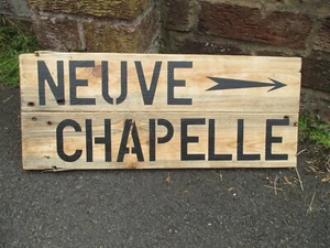 WW1 Repro Holz Graben Schild NEUVE CHAPELLE Reenactment handbemalt britisch - Bild 1 von 7