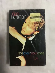 Dan Hartman-The Love in Your Eyes Cassette Single SEALED Sony 1994 - Picture 1 of 5