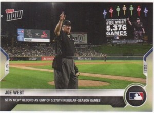2021 Topps Now #270 Umpire UMP Joe West sets MLB Record 5,376th Game PR:2151