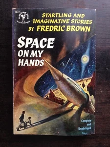 FREDRIC BROWN SPACE ON MY HANDS CHARLES BINGER FIRST EDITION BANTAM 1953 RARE - Picture 1 of 1