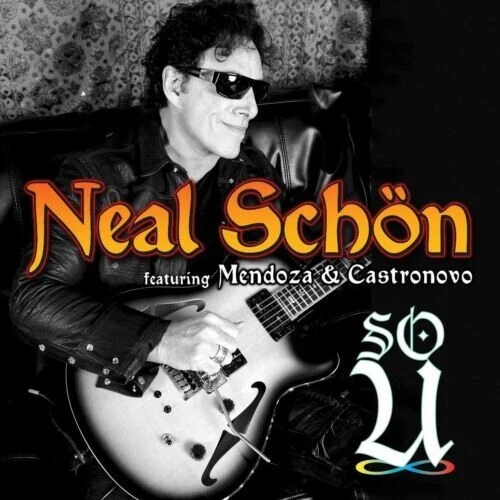 NEAL SCHON FEATURING MENDOZA & CASTRONOVO - SO U CD (NEW) - Image 1 of 1