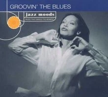 Jazz Moods: Groovin the Blues von Various | CD | Zustand sehr gut - Bild 1 von 2