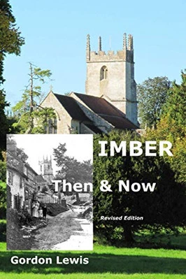 Imber Then & Now: Revised Edition by Lewis, Gordon Book The Cheap Fast Free Post - Image 1 of 2