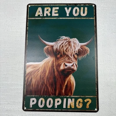 Bathroom Highland Cow Wall Decor Funny Metal Sign 8X12 Inch - Are You Pooping - Image 1 of 4