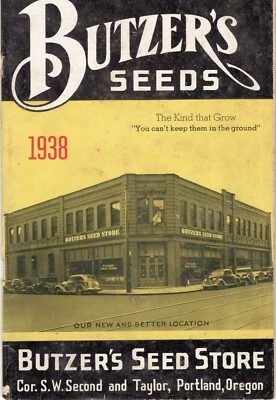 1938 Butzer's Seed Store Catalog Portland, Oregon 98p. Photos Prices - Image 1 of 3