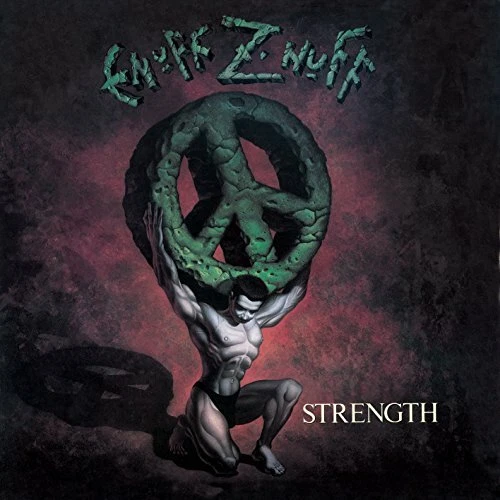 ENUFF ZNUFF - ENUFF Z NUFF-STRENGTH [CD] - Image 1 of 1