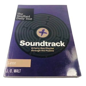 Soundtrack: A Forty-Day Playlist Through The Psalms (Lent) by J.D. Walt PB 2021 - Picture 1 of 15