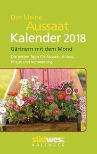 Der kleine Aussaatkalender 2018 - Gärtnern mit dem Mond - Kalender Mondkalender - Picture 1 of 1